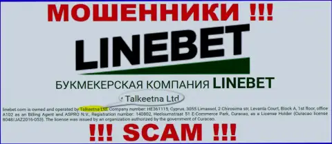 Юридическим лицом, владеющим мошенниками Line Bet, является Talkeetna Ltd