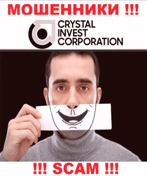 Не надо верить CrystalInvest Corporation - берегите свои средства