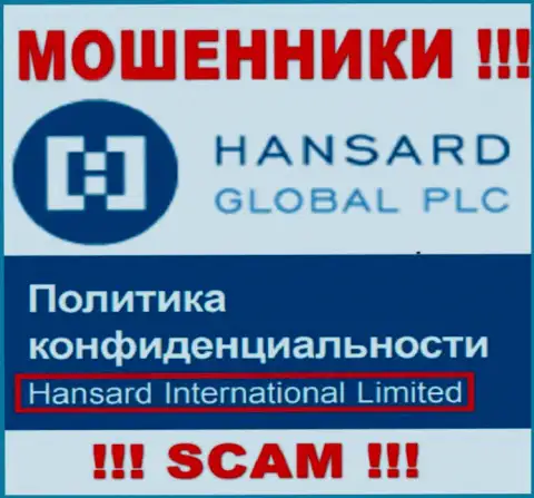 На web-ресурсе Hansard International Limited написано, что Hansard International Limited - это их юридическое лицо, но это не обозначает, что они добропорядочные