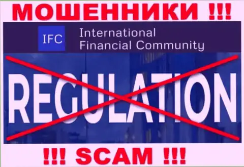 International Financial Community без проблем присвоят Ваши финансовые вложения, у них вообще нет ни лицензии на осуществление деятельности, ни регулятора