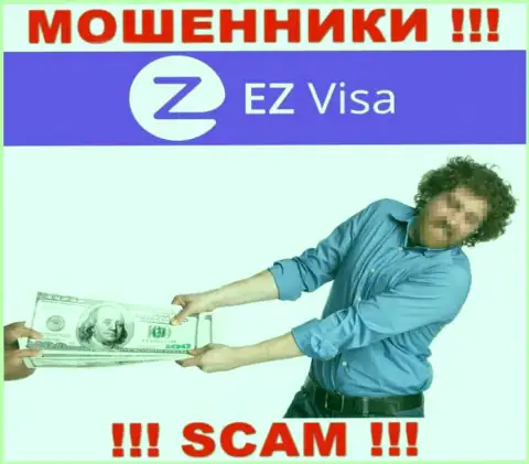 В дилинговой компании EZ Visa разводят наивных игроков, склоняя вводить деньги для оплаты процентной платы и налогового сбора