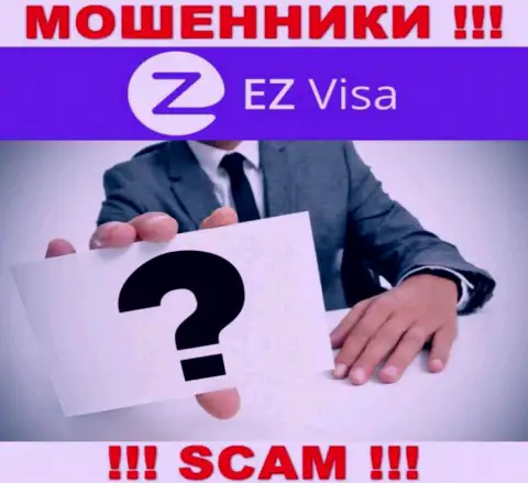 В сети internet нет ни единого упоминания о руководстве мошенников EZVisa