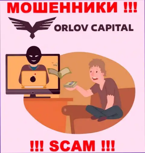 Рекомендуем избегать internet-шулеров Орлов-Капитал Ком - обещают кучу денег, а в результате разводят