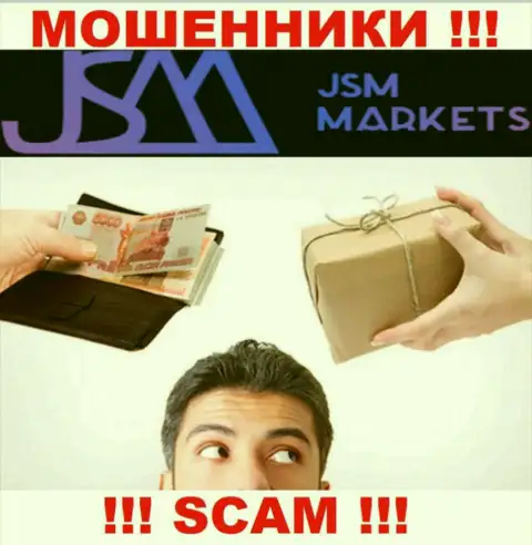 В дилинговой организации JSM Markets разводят неопытных игроков, заставляя перечислять денежные средства для оплаты процентной платы и налоговых сборов