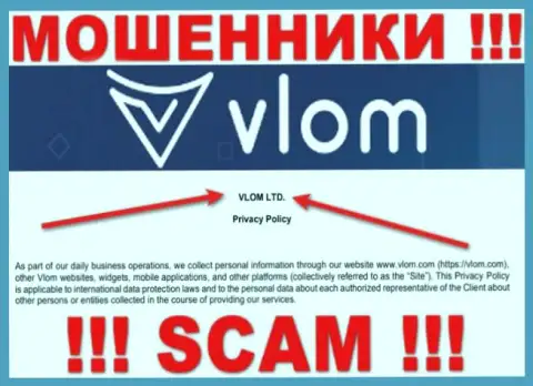 Vlom - это МОШЕННИКИ !!! VLOM LTD - контора, которая владеет указанным разводняком