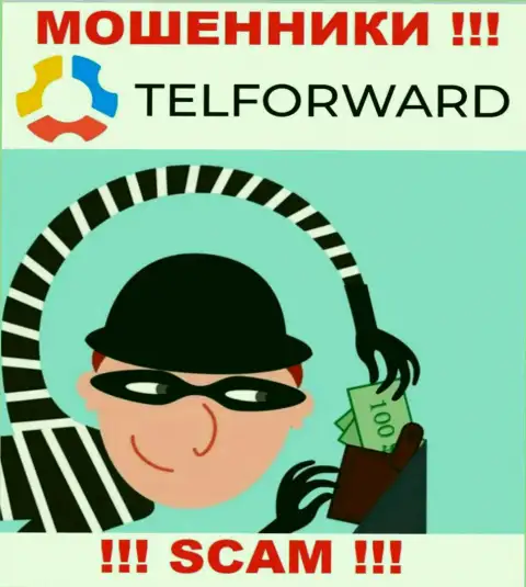 Намереваетесь получить прибыль, сотрудничая с дилинговой организацией TelForward Net ? Данные internet мошенники не дадут