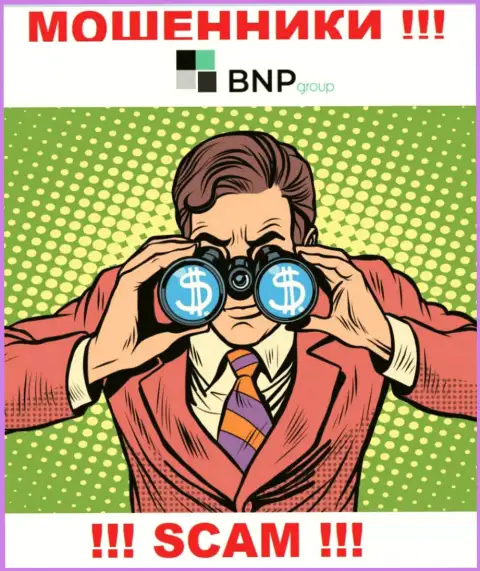 Вас намереваются развести на деньги, BNP Group в поисках новых лохов