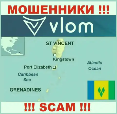 Влом имеют регистрацию на территории - Saint Vincent and the Grenadines, остерегайтесь сотрудничества с ними