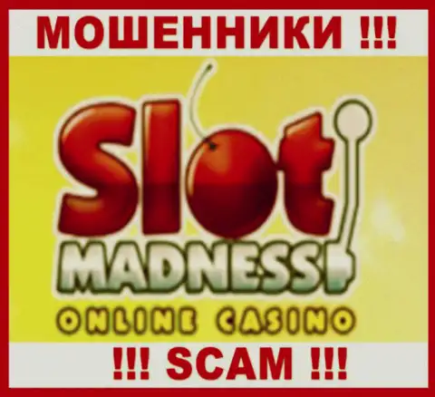 Slot Madness - это ВОРЮГА !!! SCAM !!!